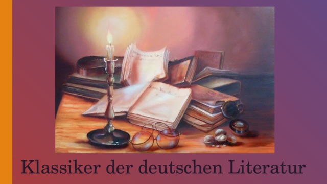 Klassiker der deutschen Literatur 