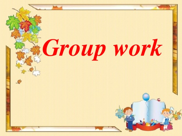 Group work   