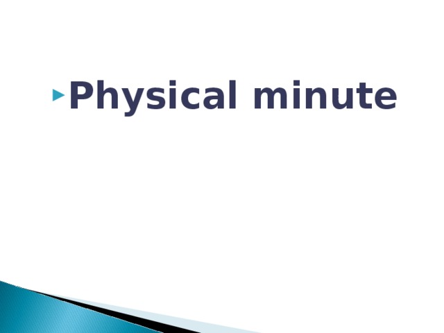 Physical minute  