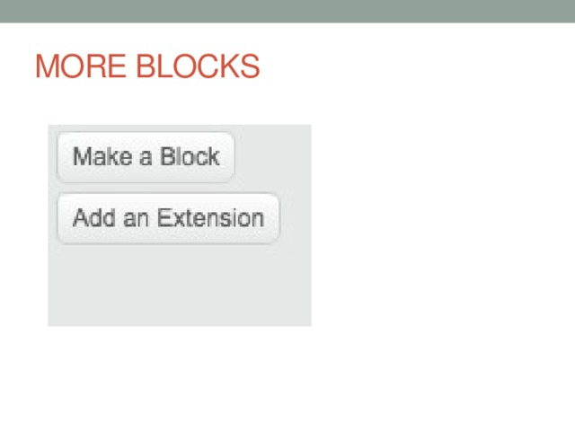 MORE BLOCKS
