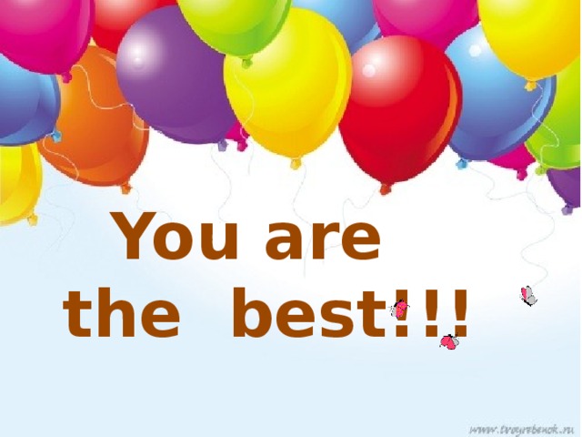 You are the best!!! 
