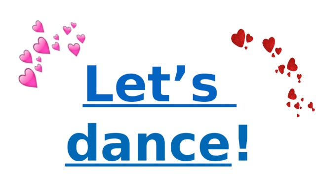 Let’s dance ! 