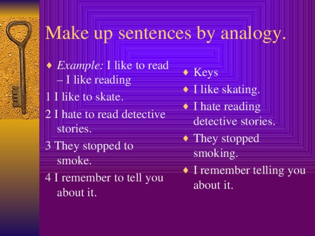 Keep up sentences. Глаголы с герундием. I Love Detective stories i read ответы. Make up sentences. I like to read.