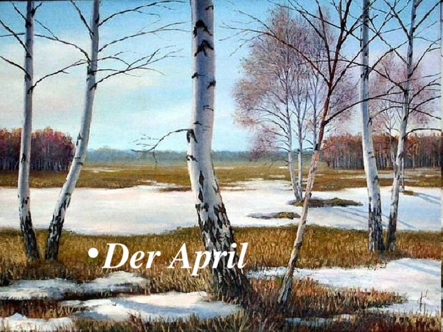Der April 