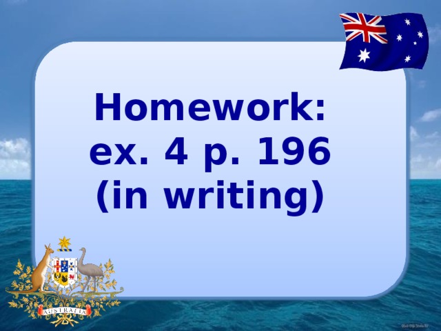 Homework: ex. 4 p. 196 (in writing) 