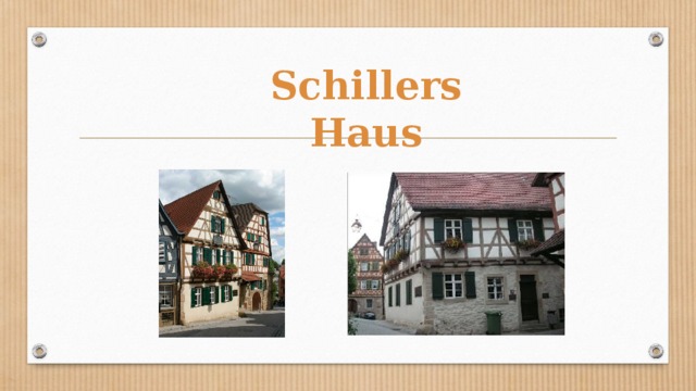 Schillers Haus 