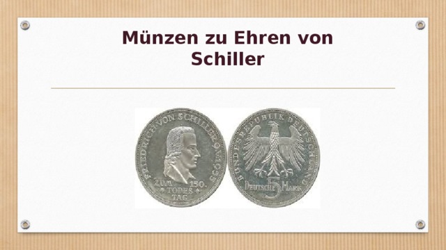 Münzen zu Ehren von Schiller 