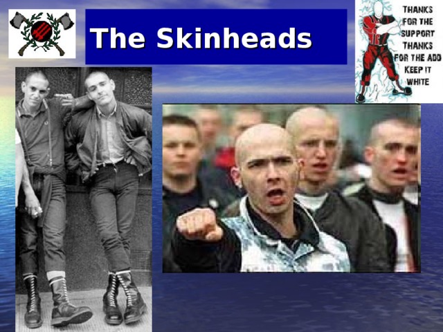 The Skinheads 