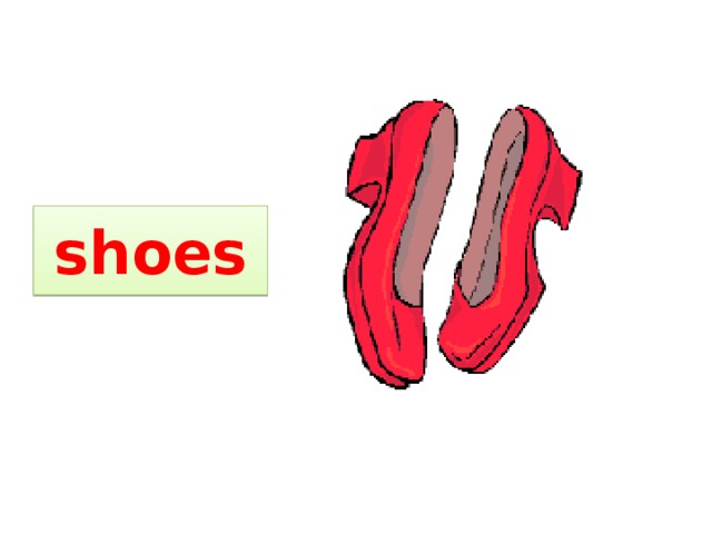    shoes 