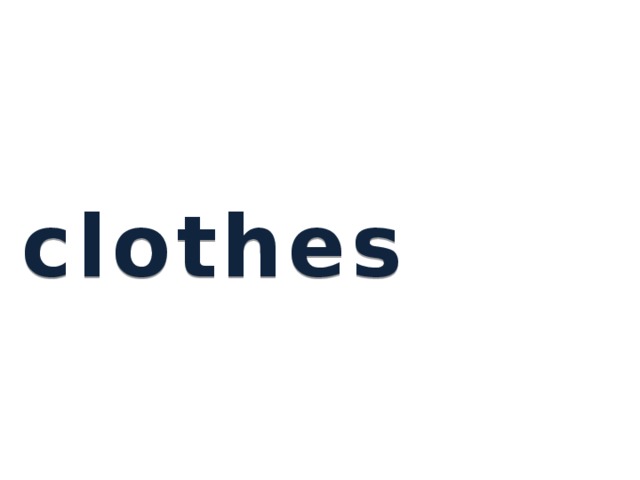clothes 
