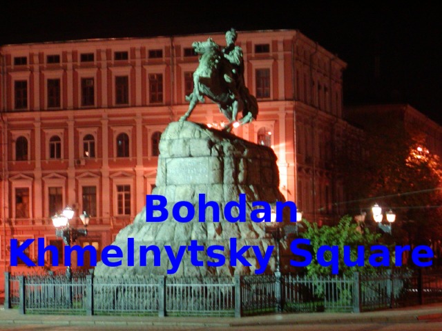 Bohdan Khmelnytsky Square 