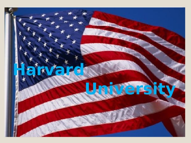 Harvard  University 