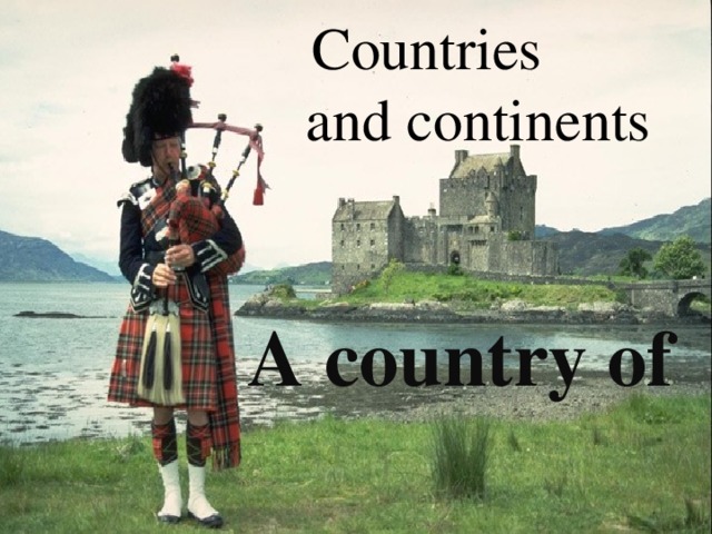 Countries  and continents  A country of  lakes