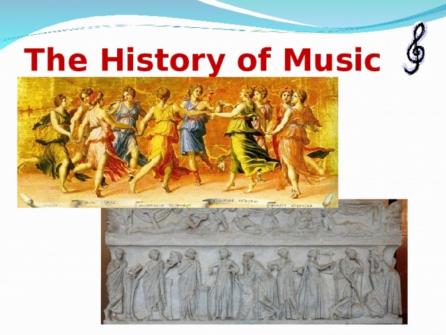 The History of Music 