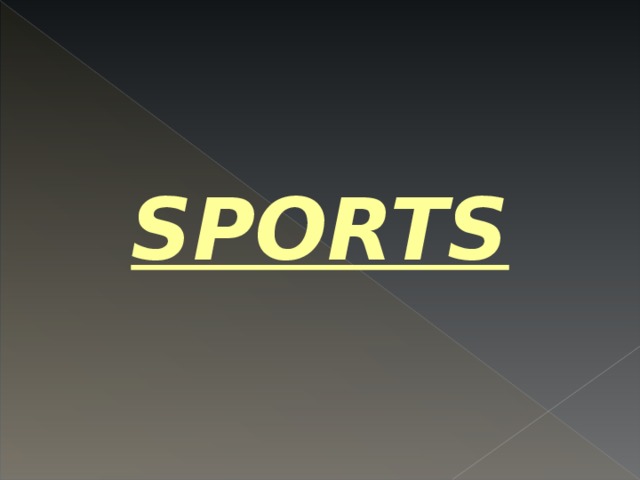 SPORTS  
