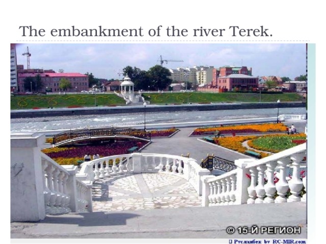 The embankment of the river Terek. 