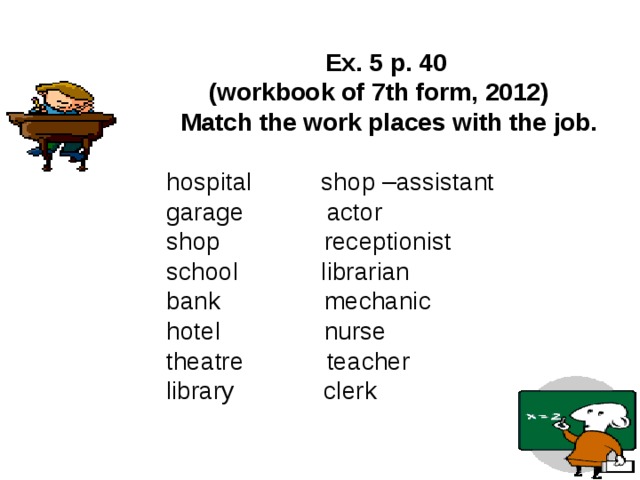 Find what letters are there?  A_chi_ect Polic_man Bus d_iver  ch_f Swe_per Po_tman   D_c_or tea_h_r  