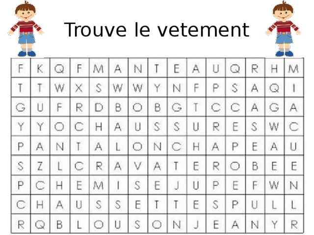 Trouve le vetement 