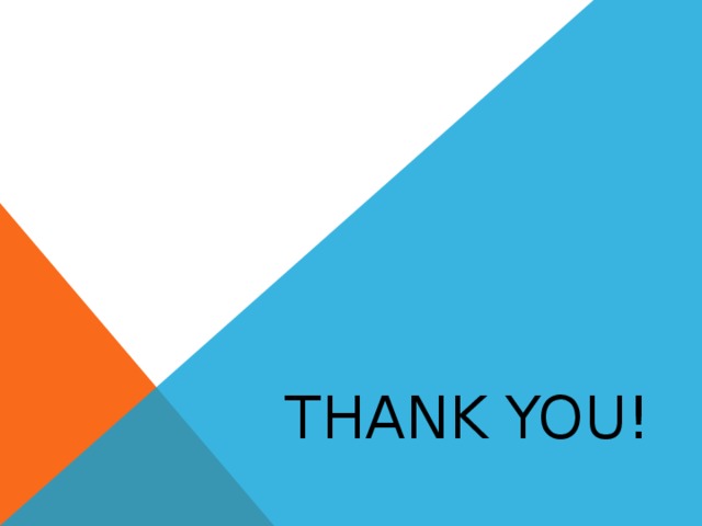 THANK YOU! 