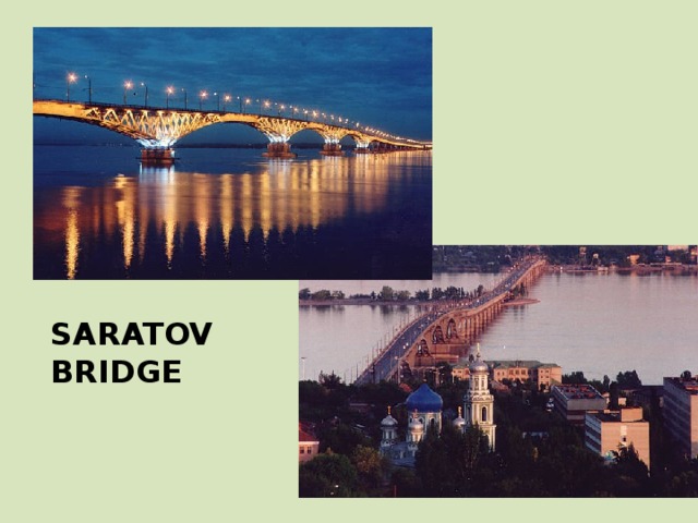 SARATOV BRIDGE 