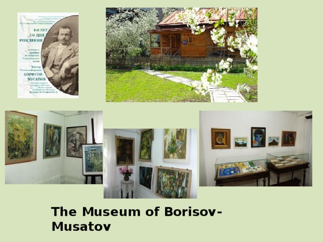 The Museum of Borisov-Musatov 