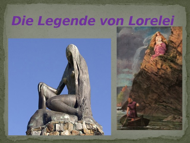 Die Legende von Lorelei 