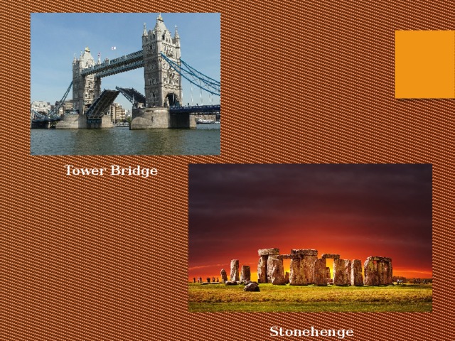 Tower Bridge Stonehenge 