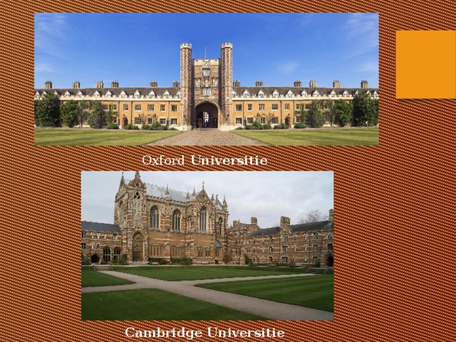 Oxford Universitie Cambridge Universitie 