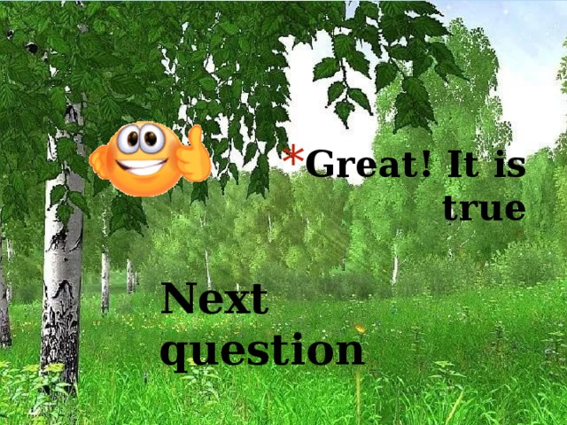 Great! It is true Next question 