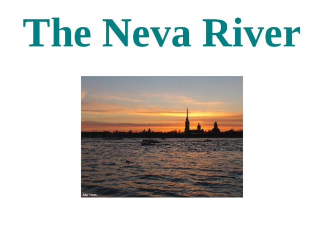 The Neva River 