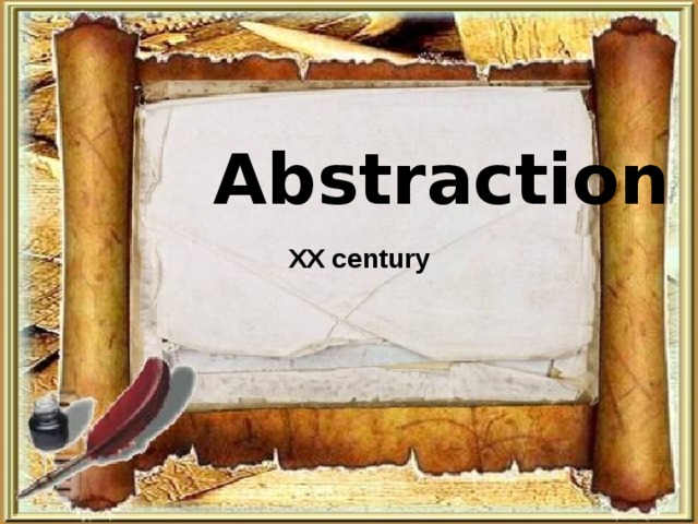 Abstraction XX century 