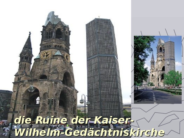 die Ruine der Kaiser-Wilhelm-Gedächtniskirche 