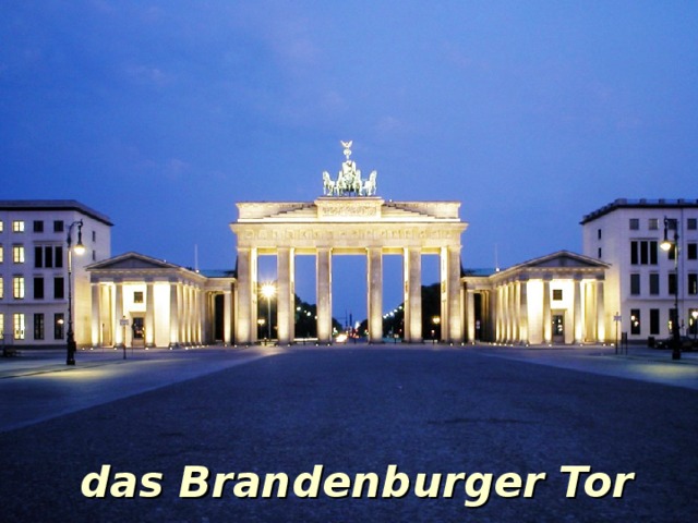 das Brandenburger Tor 