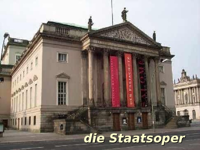 die Staatsoper 