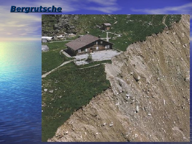 Bergrutsche   