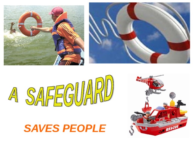 SAVES PEOPLE 