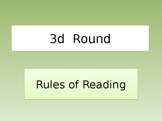 3d Round Rules of Reading 