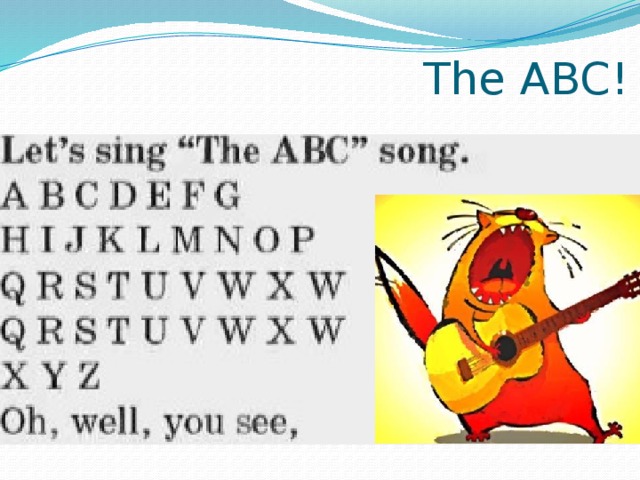 The ABC! 