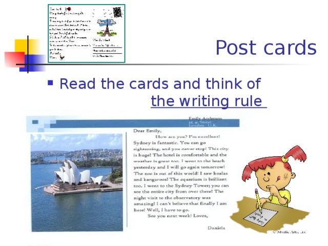 Post cards Read the cards and think of the writing rule  