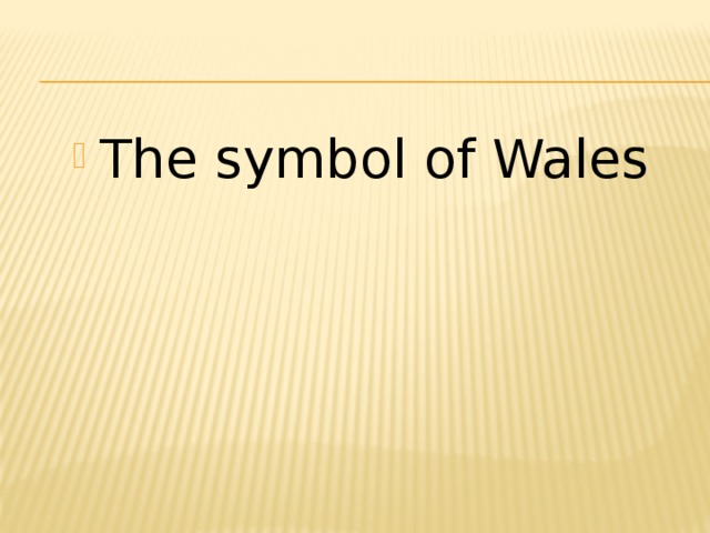 The symbol of Wales 