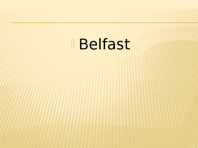 Belfast 
