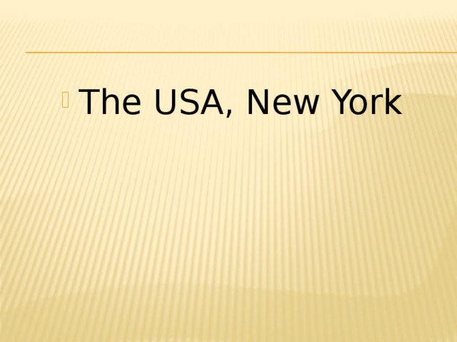 The USA, New York 
