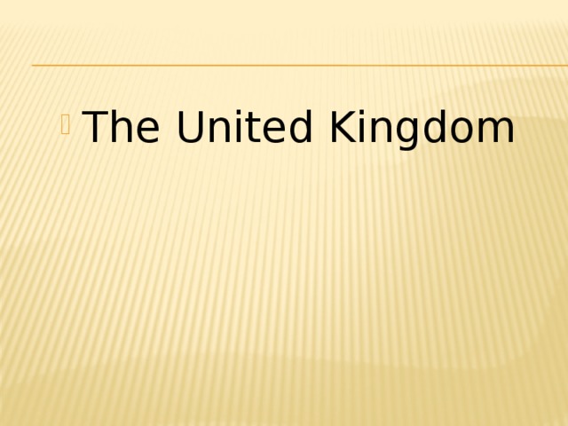 The United Kingdom 