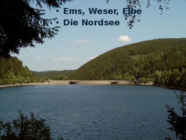 Ems, Weser, Elbe Die Nordsee 