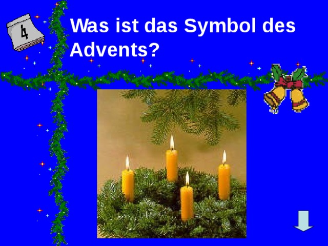 Was ist das Symbol des Advents ?