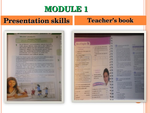 MODULE 1 Presentation skills Teacher’s book 