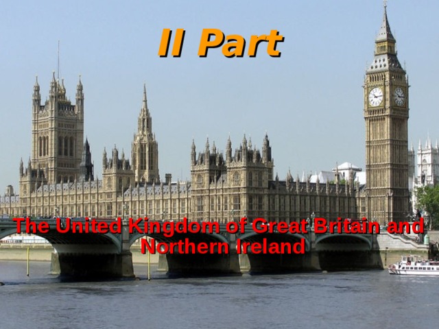 II  Part The United Kingdom of Great Britain and Northern Ireland 