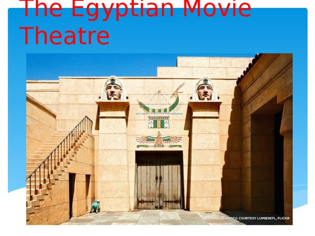 The Egyptian Movie Theatre 