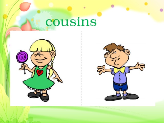 cousins 