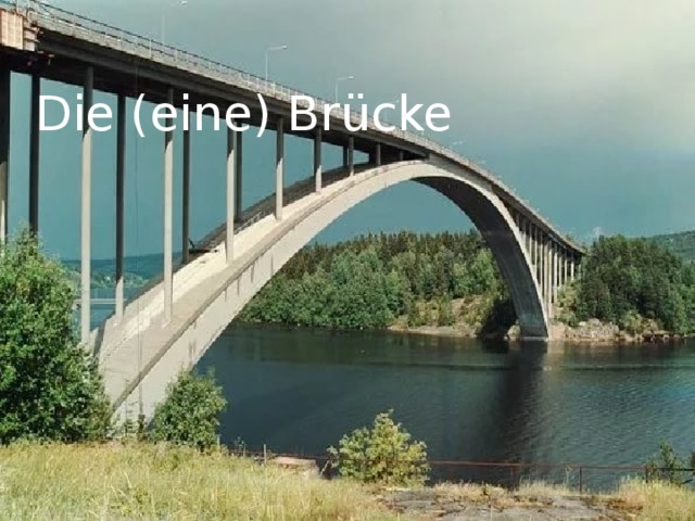 Die (eine) Brücke 